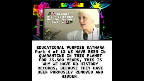 EDUCATIONAL PURPOSE KATHARA Part 4 of 13 WE HAVE BEEN IN QUARANTINE IN THIS PLANET FOR 25.500 YEARS,