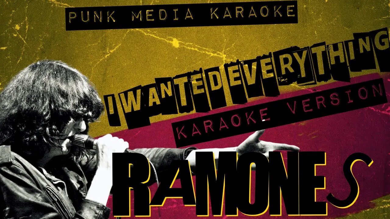 RAMONES ✴ I WANTED EVERYTHING ✴ KARAOKE INSTRUMENTAL ✴ PMK