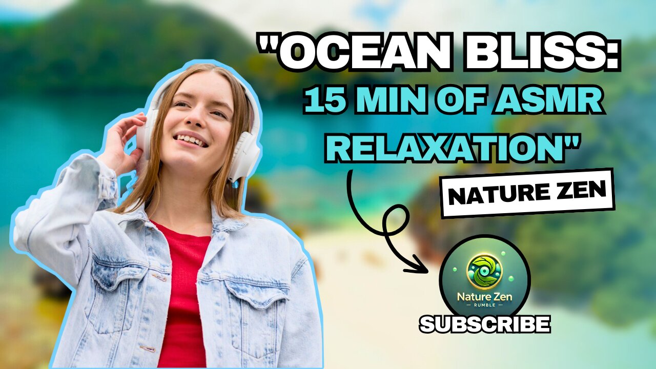 "Ocean Bliss: ASMR Relaxation for Meditation"