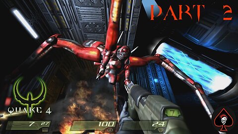 Quake 4 Play Through - Part 2 (Original Game)