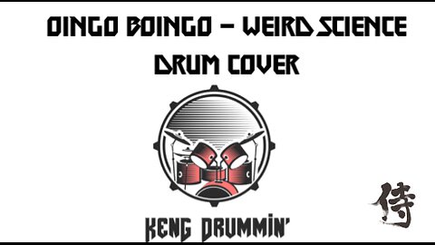 Oingo Boingo - Weird Science Drum Cover KenG Samurai