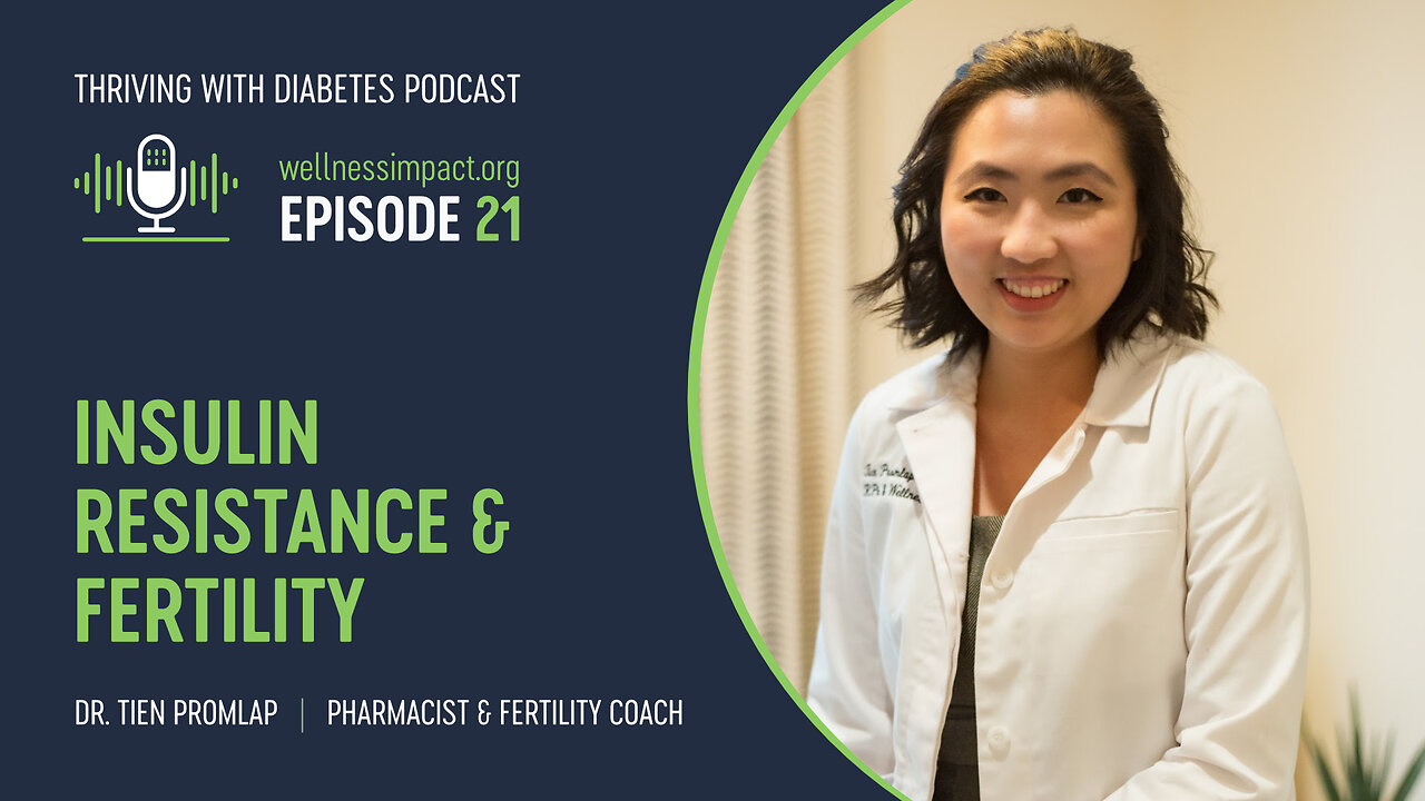 Diabetes and Fertility: Insights from Dr. Tien Promlap | EP021