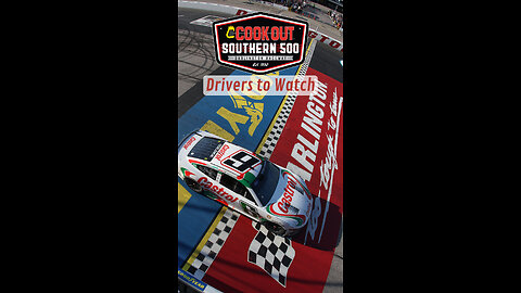 NASCAR Drivers to watch for in the Cookout Southern 500 at Darlington Raceway