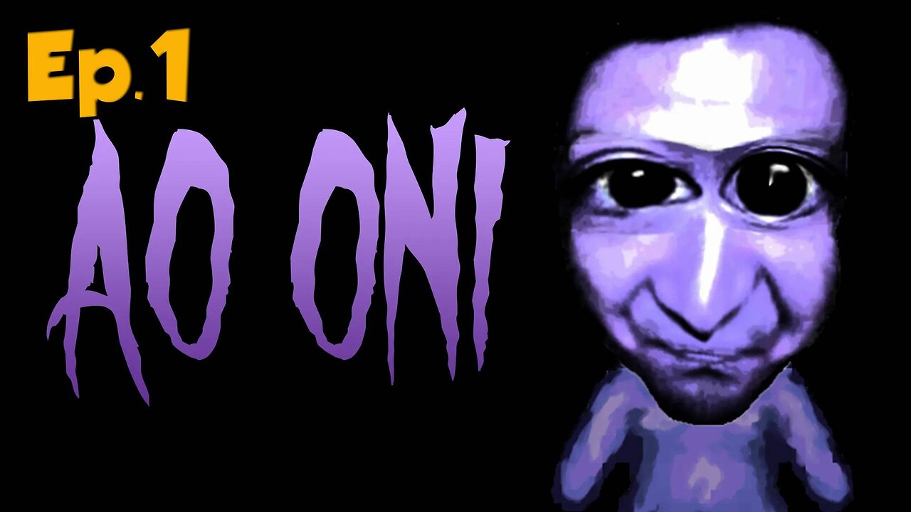 Ao Oni[Ep.1]-THIS purple HEADED SUCKA-Full Playthrough w/Tailsly