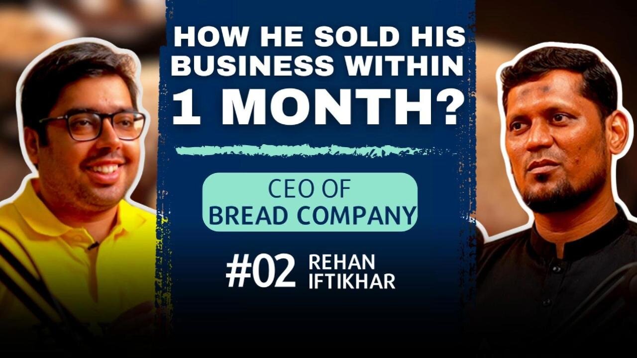 How He Sold His Business Within 1 Month? | Podcast with Rehan | EP# 02