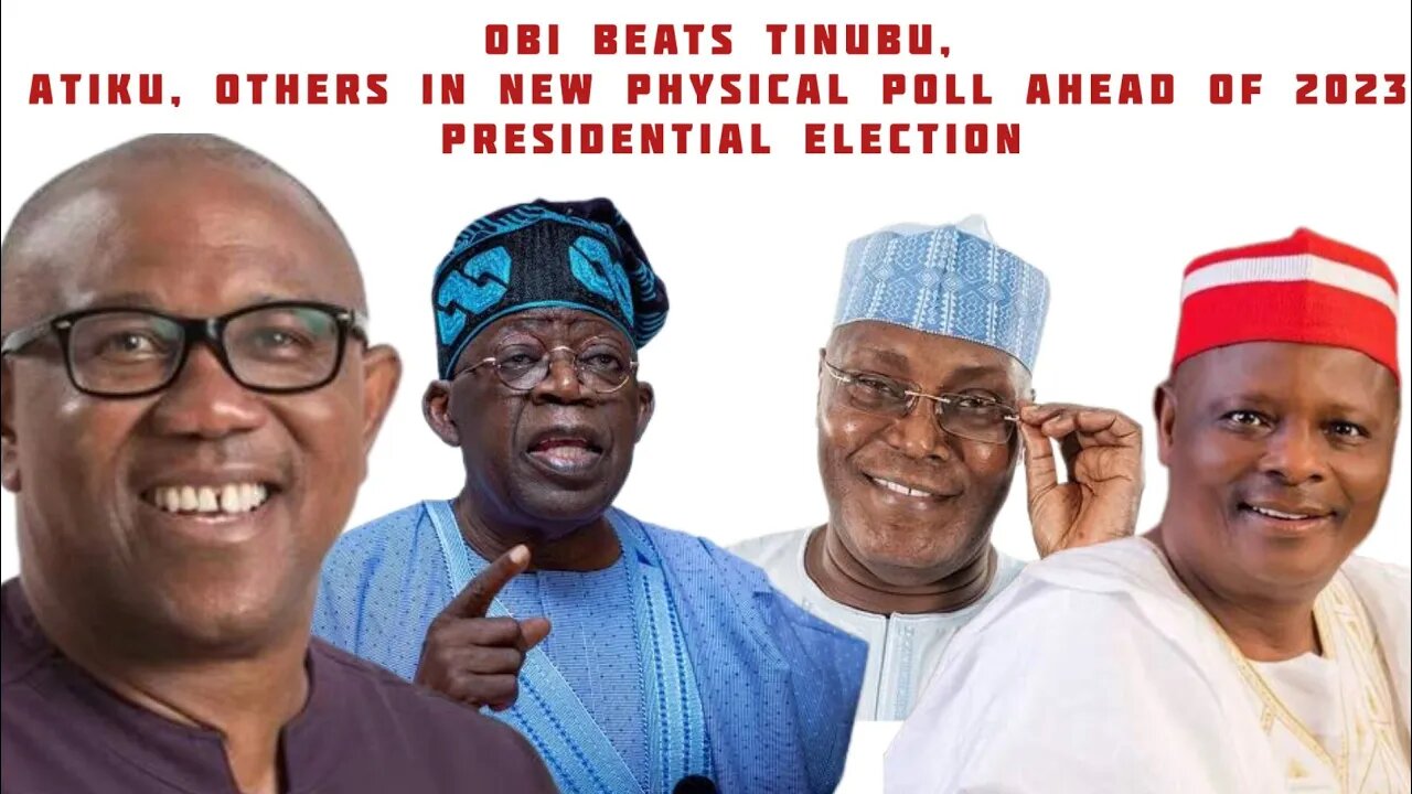 Obi beats Tinubu, Atiku, others in new physical poll ahead of 2023 presidential election