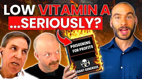 I Finally Read Grant Genereux’s Low Vitamin A Book… It’s Worse Than I Thought…