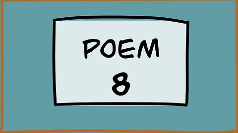 POEM 8