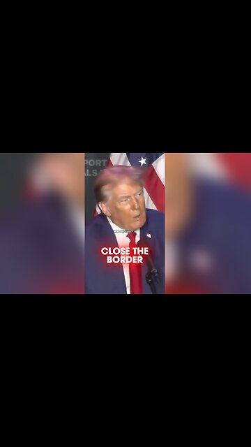 Trump Promises To Secure The Border - 9/28/24