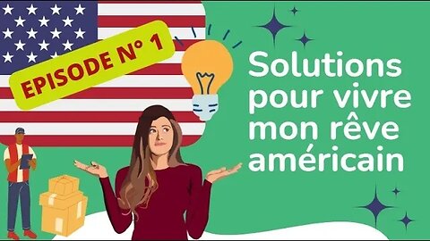 PARTIR aux USA - EPISODE N°1 Séjours jusqu'à 6 mois