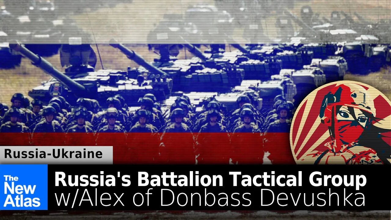 The Russian Battalion Tactical Group w/Alex of Donbass Devushka