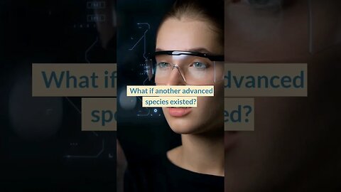 What if another advanced species existed? #shorts #youtubeshorts #shortsfeed #facts #viral #youtube