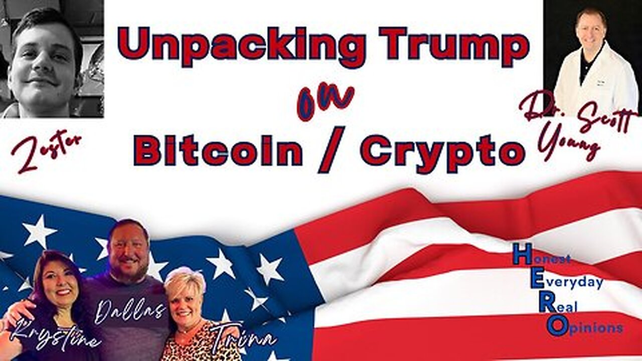 Dr. Scott Young - Unpacking Trump on Bitcoin / Crypto With Dr. Scott Young and Zester