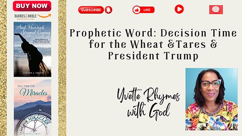 Prophetic Word: Decision Time for the Wheat and the Tares | Trump