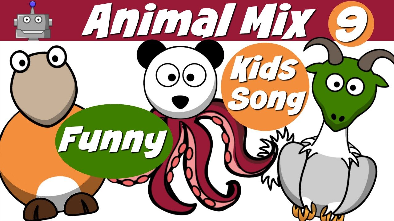 ANIMAL MIX 9 | FUNNY ANIMALS | NURSERY RHYMES | SILLY SONGS | KIDS SONGS | SING ALONG