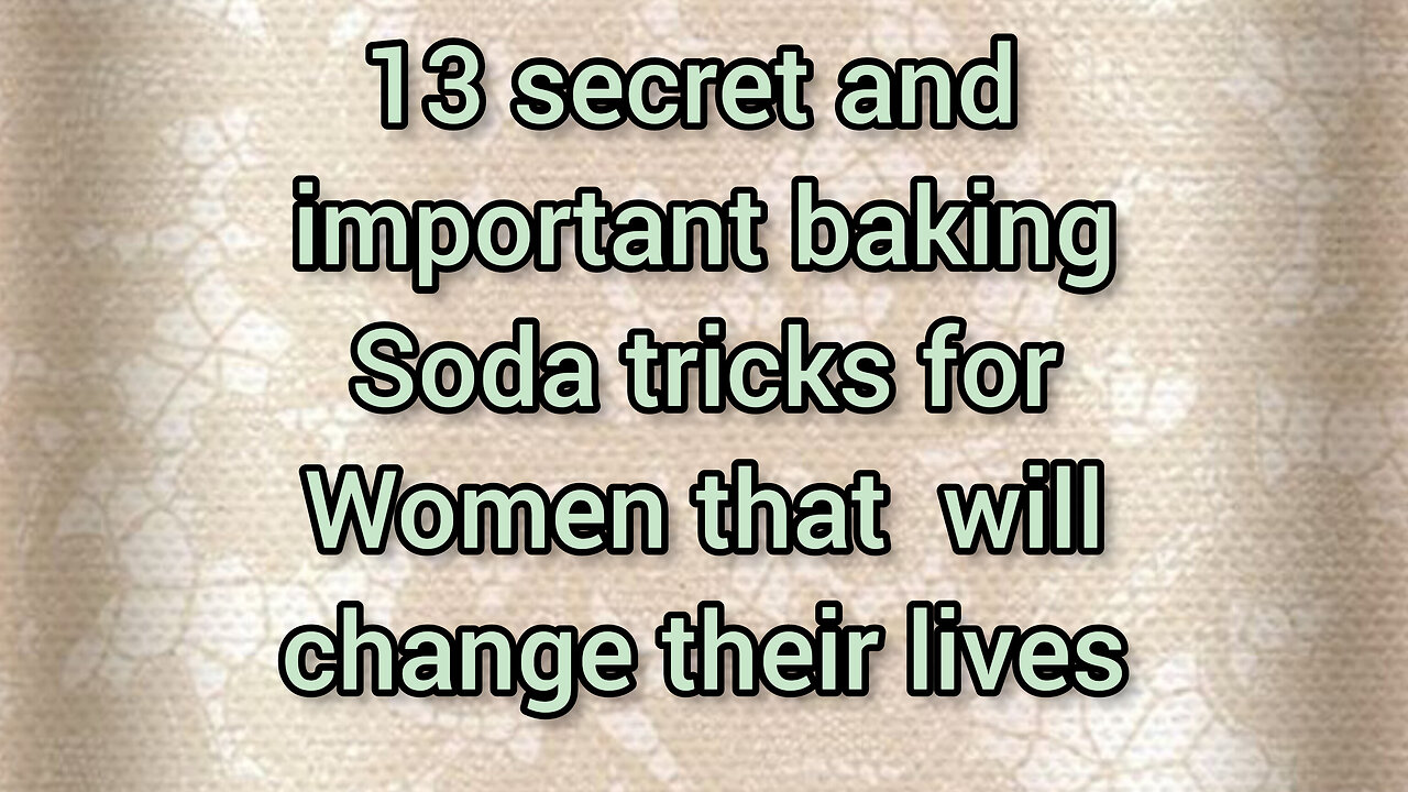 13secret and important baking soda tricks for women that will change their lives