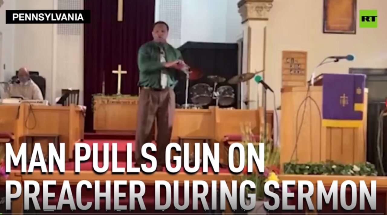 Man pulls gun on preacher during sermon