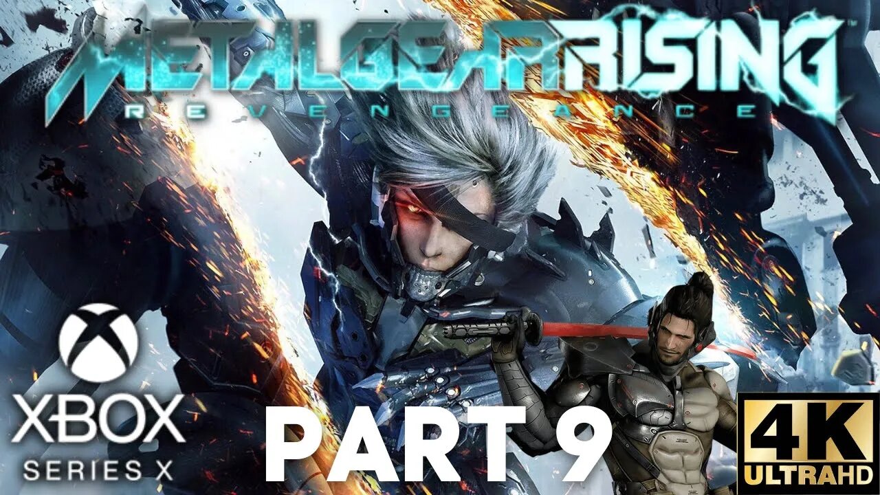 METAL GEAR RISING REVENGEANCE Gameplay Walkthrough Part 9 | Xbox Series X|S, Xbox 360 | 4K