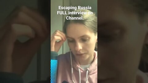 Escaping Russia. Full interview on Podcast.