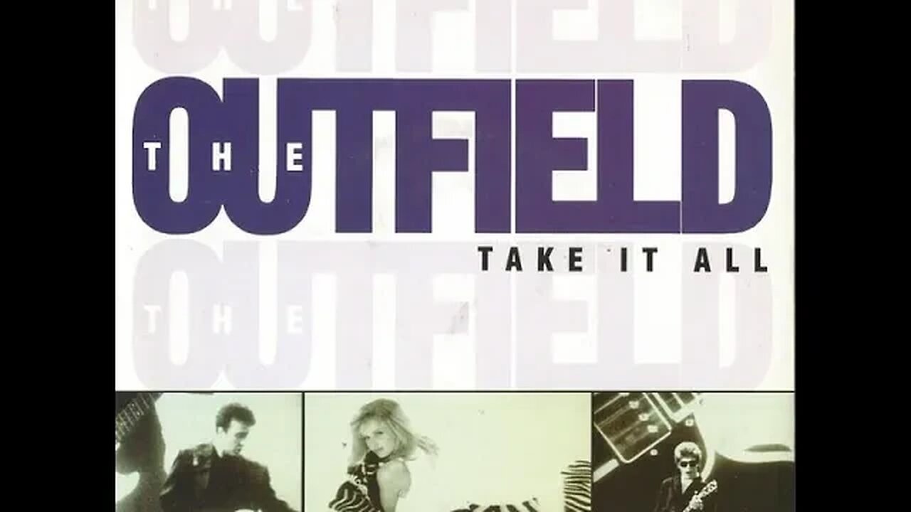 The Outfield - Take It All - Music Video - 1991 - 720p