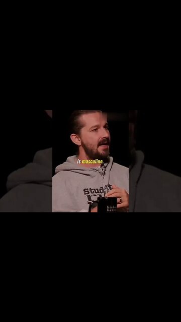 That mountain is in that chapel. #shialabeouf #masculinity #lifeadvice #stability