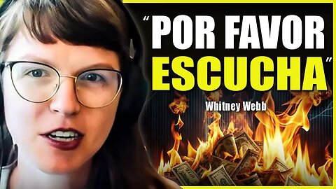 Whitney Webb | en Español.Lo que se AVECINA es peor que la CRISIS del 2008"