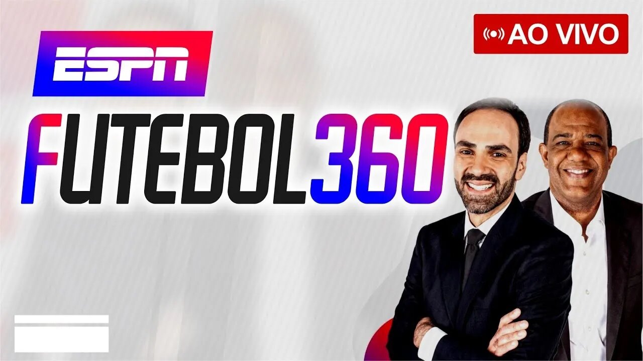 FUTEBOL 360 ESPN | ESPN BRASIL AO VIVO | F360 30-01-2023