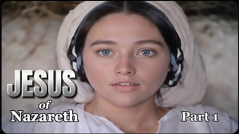 Jesus of Nazareth - 1977 (Part 1 - HD) | Epic Drama by Franco Zeffirelli - Starring Robert Powell