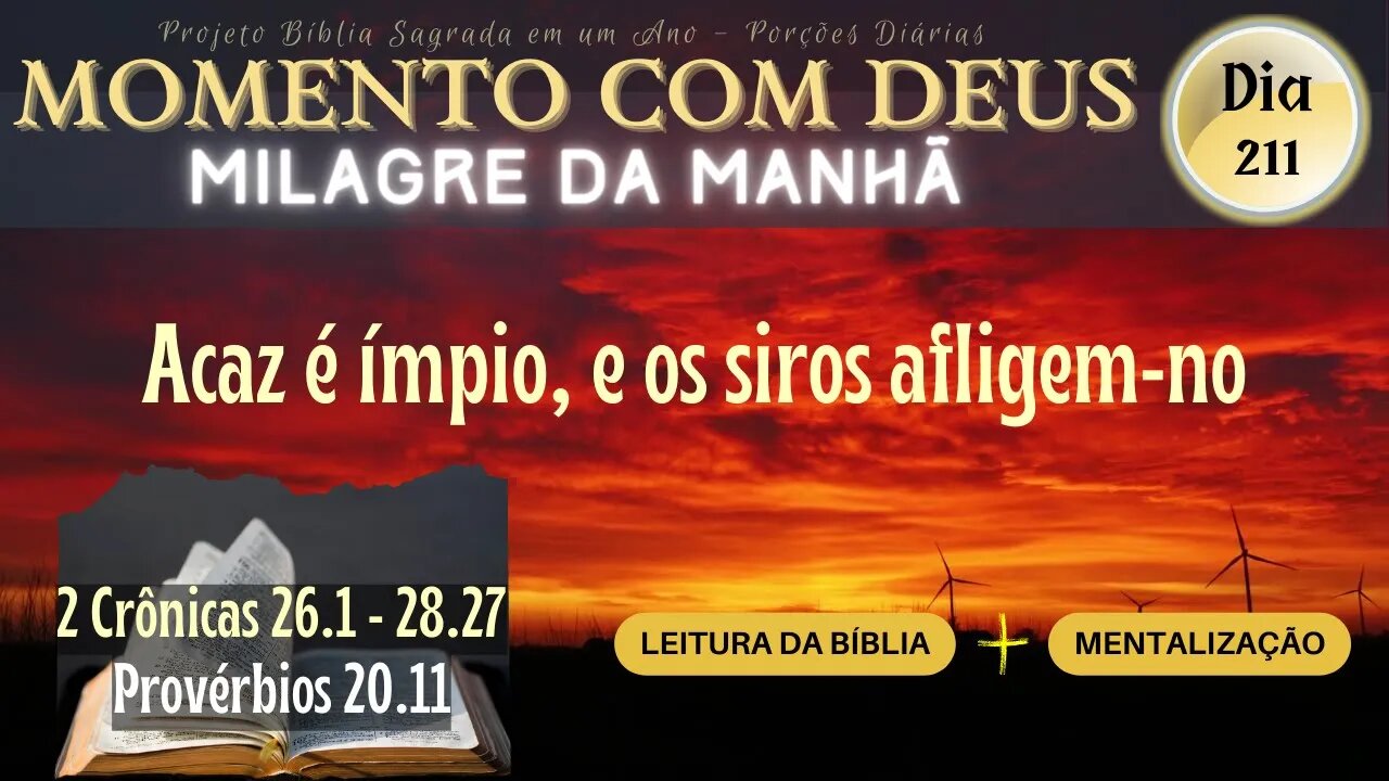 MOMENTO COM DEUS - MILAGRE DA MANHÃ - Dia 211/365 #biblia