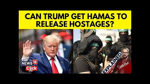 Trump Demands That Hamas Release Remaining Hostages Before His Inauguration | Trump News | N18G