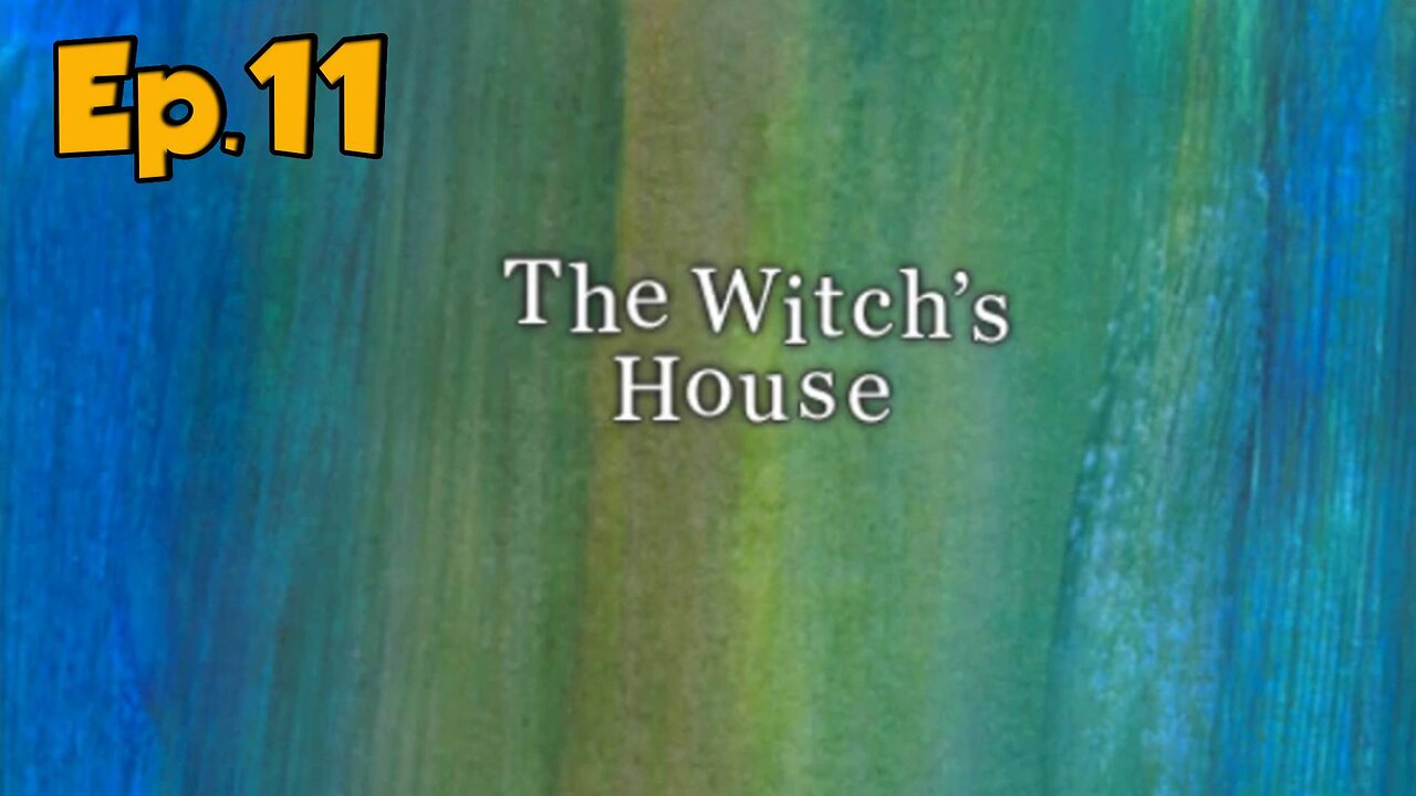 the witch's house[Ep.11]-Do not touch the clock-Full Walkthrough w/Tailsly