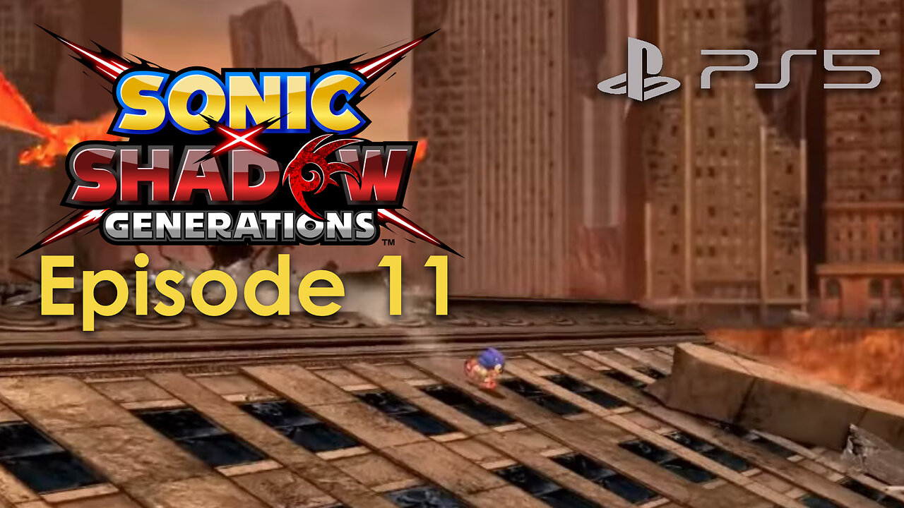 Sonic X Shadow Generations PS5 Gameplay Episode 11 - Crisis City COMPLETE