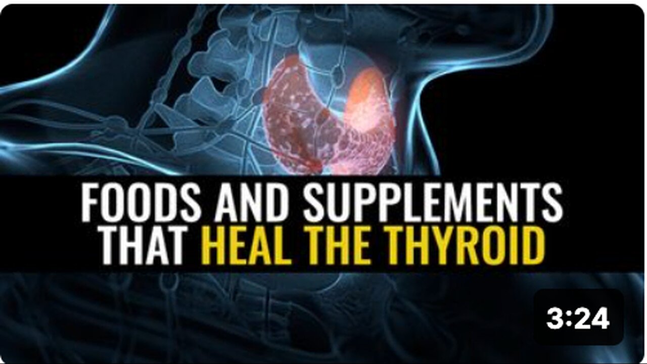 Foods and supplements that heal the thyroid