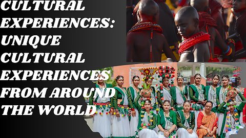 Cultural Experiences