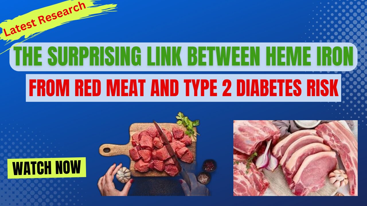 The Surprising Link | Between Heme Iron from Red Meat and Type 2 Diabetes Risk | ZeroDiabetes Zone