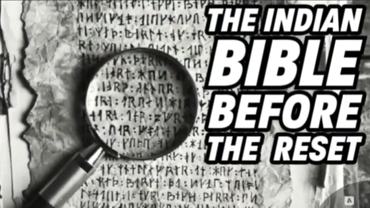 The Rare Indian Bible, Before The Reset - CONSPIRACY-R-US Video (6.22.24)