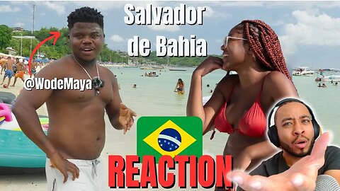 @WODEMAYA 's Mind-Blowing Experience in Salvador Bahia, BRAZIL! [REACTION]