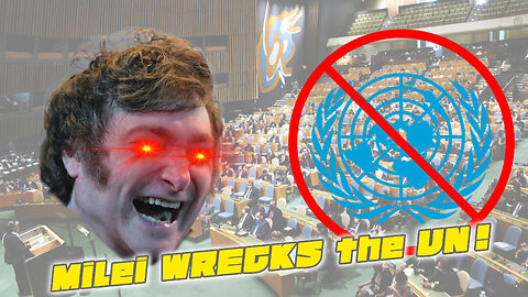 Milei WRECKS the UN! Stone Cold Says CTE is FAKE!