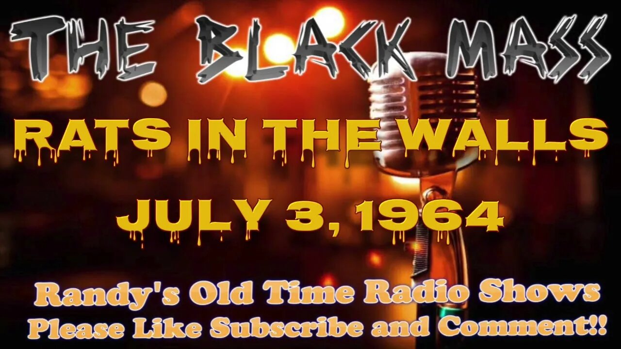 64 07 03 Black Mass Rats in the Walls