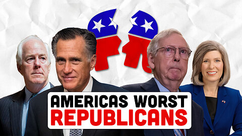 AMERICA'S WORST REPUBLICANS
