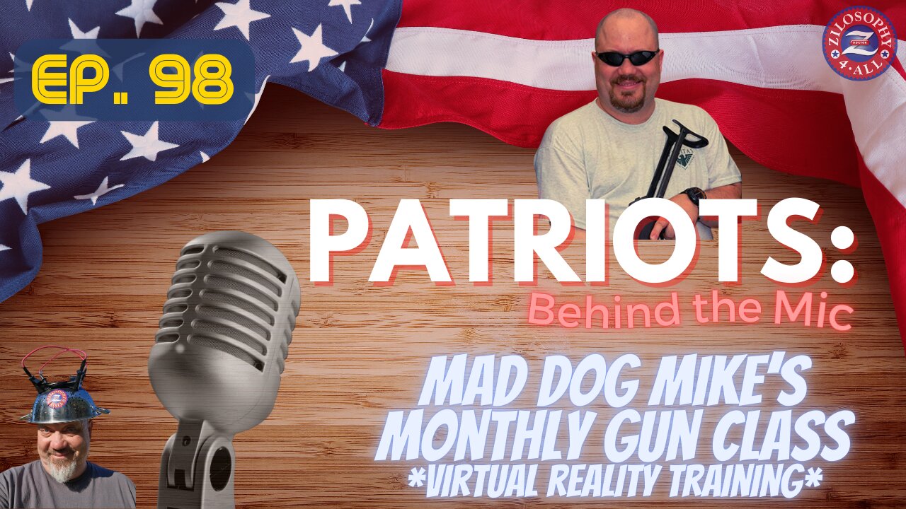 PBTM #98 - Mad Dog Mike's Monthly Gun Class - VR Training