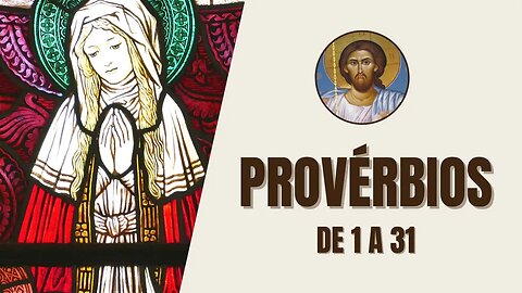 Provérbios de 1 a 31 - Bíblia Ave Maria