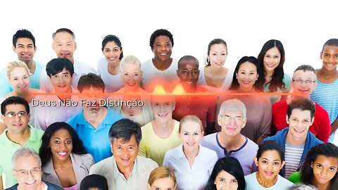 Deus Não Faz Distinção
