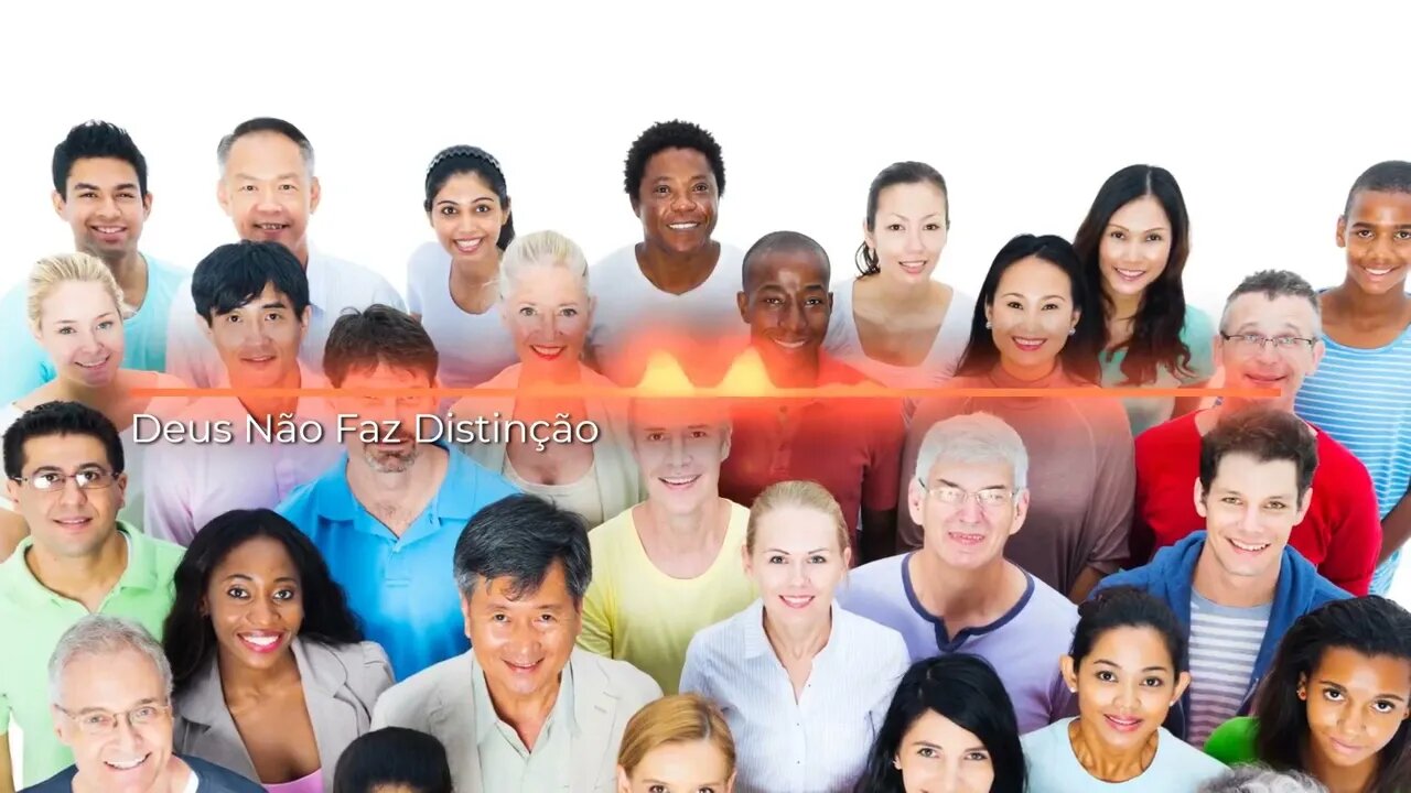 Deus Não Faz Distinção