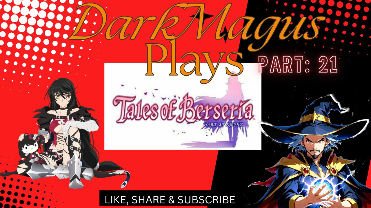 DarkMagus plays Tales of Berseria part 21