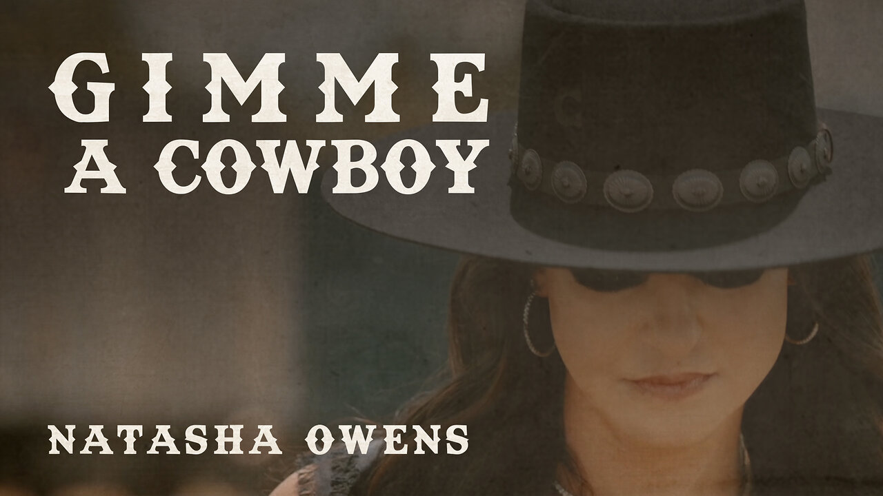 Natasha Owens - Gimme a Cowboy (Official Music Video)