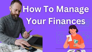 How To Manage Your Finances