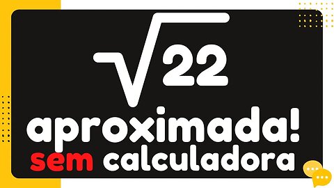 MELHOR APROXIMAÇÃO PARA RAIZ QUADRADA SEM CALCULADORA ( PARTE 2 )