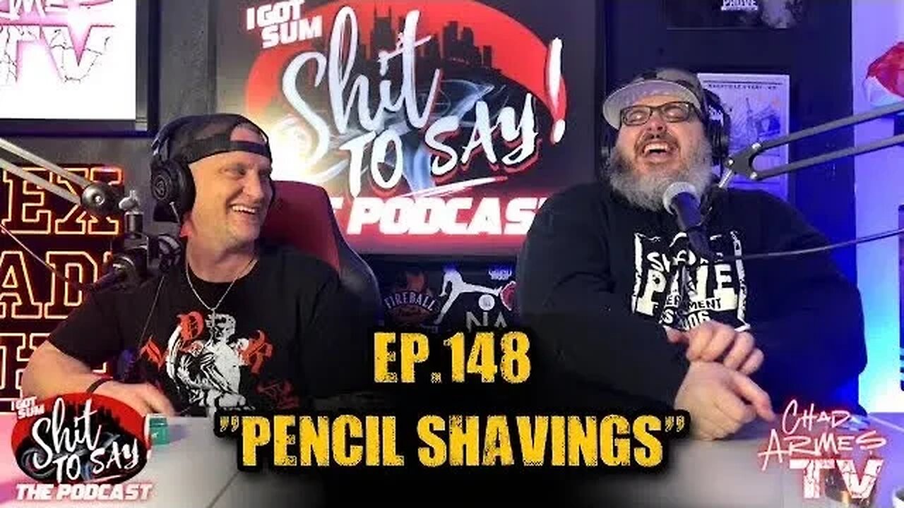 IGSSTS: The Podcast (Ep.148) "Pencil Shavings" | Squints & Chad Armes
