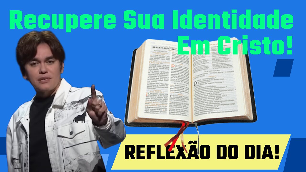 Recupere Sua Identidade Em Cristo! | José Príncipe